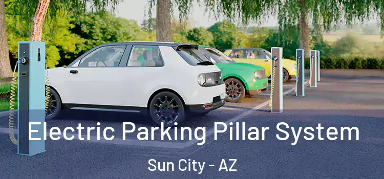  Electric Parking Pillar System Sun City - AZ