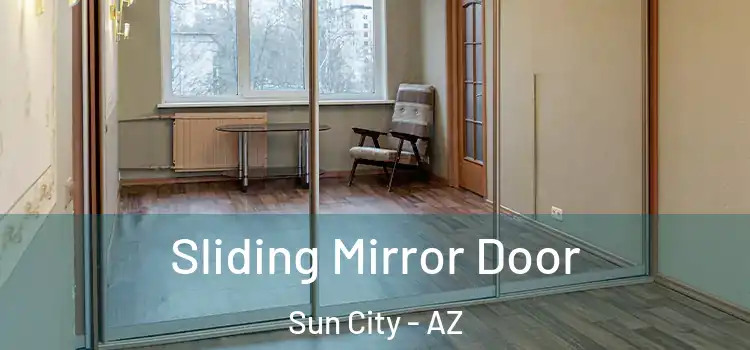  Sliding Mirror Door Sun City - AZ
