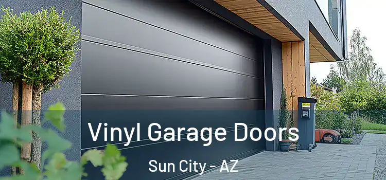  Vinyl Garage Doors Sun City - AZ